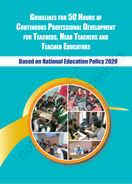 GUIDELINES FOR 50 HOURS OF CONTINUOUS PROFESSIONAL DEVELOPMENT FOR TEACHERS, HEAD TEACHERS AND TEACHER EDUCATORS