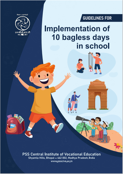 Guidelines for Implementation of 10 bagless days in school