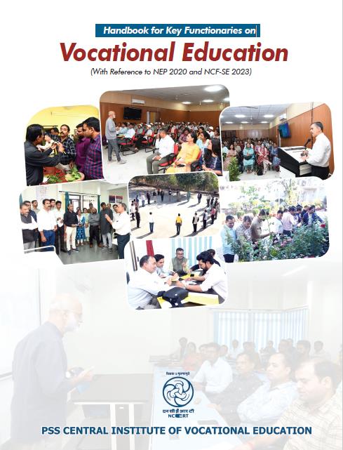 Handbook for Key Functionaries on Vocational Education (with Reference to NEP 2020 and NCF-SE 2023)